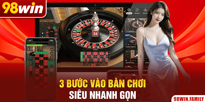 3 bước vào bàn chơi siêu nhanh gọn