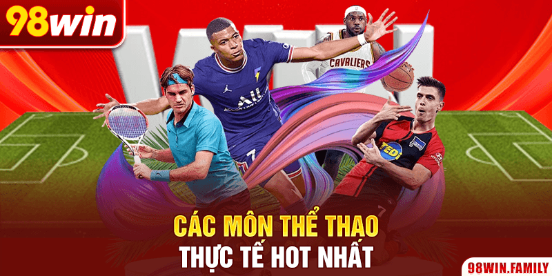 Các môn thể thao thực tế hot nhất