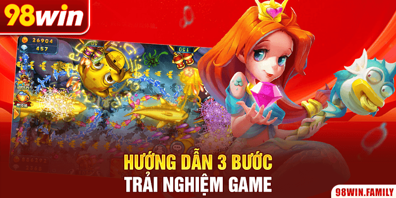 Hướng dẫn 3 bước trải nghiệm game