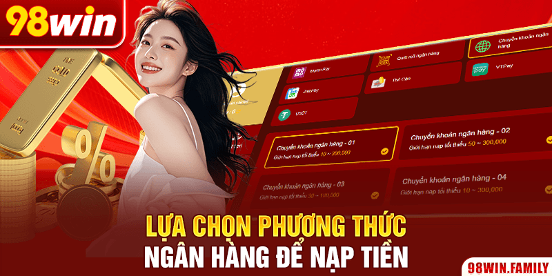 Lựa chọn phương thức ngân hàng để nạp tiền