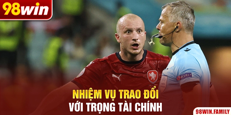 Nhiệm vụ trao đổi với trọng tài chính