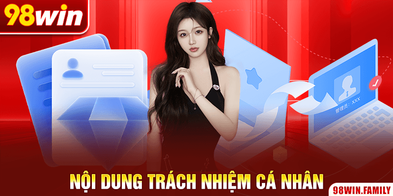 Nội dung trách nhiệm cá nhân