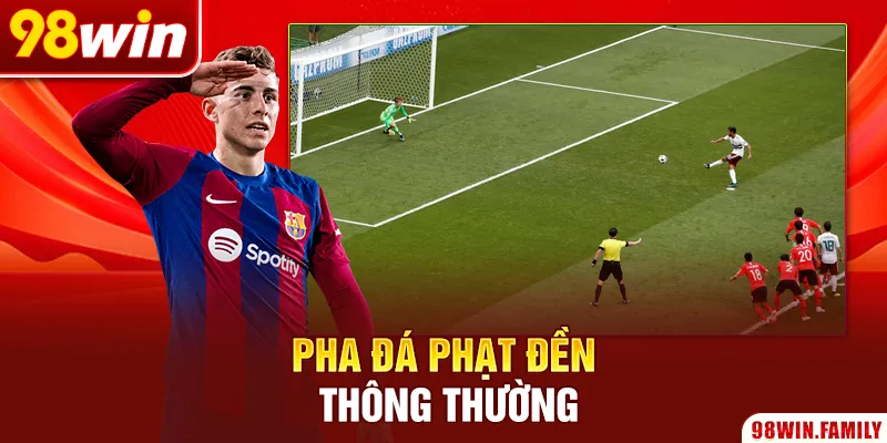 Pha đá phạt đền thông thường