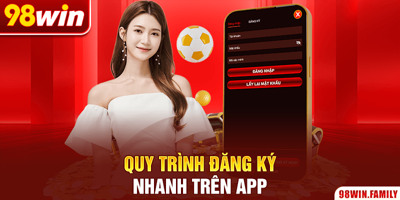 Quy trình đăng ký nhanh trên app