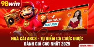 Nhà Cái ABC8 - Điểm Cá Cược Được Đánh Giá Cao Nhất 2025